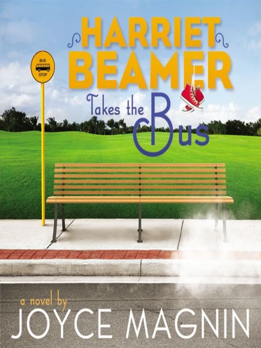 Cover image for Harriet Beamer Takes the Bus